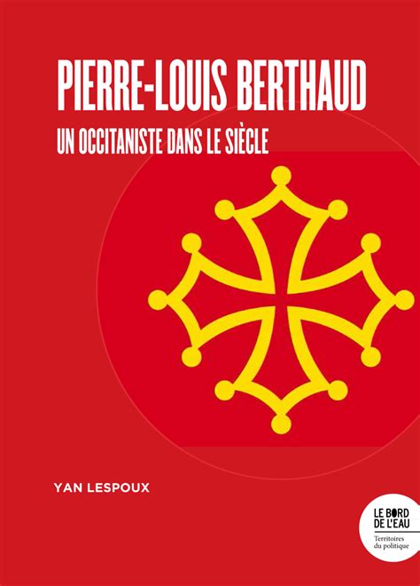 18 04 23 Vient de paraître de Yan Lespoux Pierre Louis Berthaud